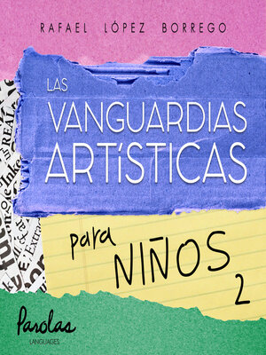 cover image of Las vanguardias artísticas para niños 2